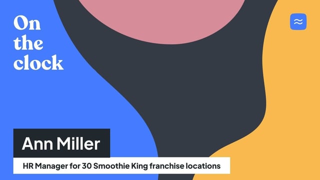 Ann Miller, HR Manager for 30 Smoothie King franchise locations