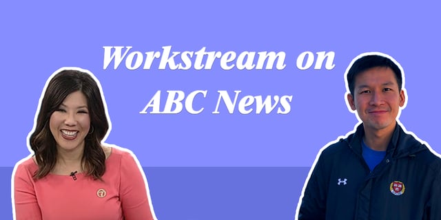 Workstream in the News: Founder and CEO Desmond Lim on ABC7