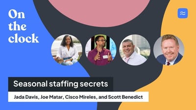 Seasonal staffing secrets